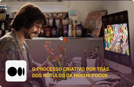 O processo criativo por trás dos rótulos da Hocus Pocus